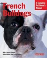 French Bulldogs - Coile, D. Caroline; Earle-Bridges, Michele - 9780764130311