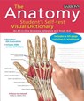 Anatomy Student's Self-Test Visual Dictionary: An All-In-One Anatomy Reference and Study Aid - Barron's Educational Series - 9780764147241