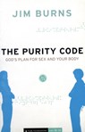 The Purity Code – God`s Plan for Sex and Your Body - BURNS,  Jim - 9780764202094