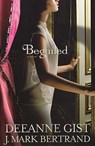 Beguiled - Deeanne Gist ; J. Mark Bertrand - 9780764206283
