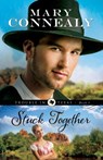 Stuck Together - Mary Connealy - 9780764209161
