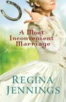 A Most Inconvenient Marriage - Regina Jennings - 9780764211409