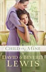 Child of Mine - Beverly Lewis ; David Lewis - 9780764212543