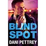 Blind Spot - Dani Pettrey - 9780764212963