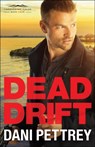 Dead Drift - Dani Pettrey - 9780764212970