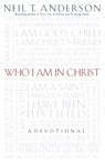 Who I Am in Christ - Neil T. Anderson - 9780764213809