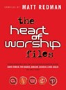 The Heart of Worship Files - Matt Redman - 9780764215575