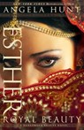 Esther – Royal Beauty - Angela Hunt - 9780764216954