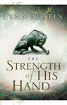 The Strength of His Hand - Lynn Austin - 9780764229916