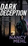 Dark Deception - Nancy Mehl - 9780764230349