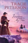 Forever My Own - Tracie Peterson - 9780764232374