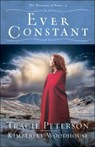 Ever Constant - Tracie Peterson ; Kimberley Woodhouse - 9780764232527