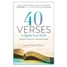 40 Verses to Ignite Your Faith – Surprising Insights from Unexpected Passages - Laurie Polich Short - 9780764232565