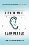Listen Well, Lead Better - Steve Harling ; Becky Harling - 9780764233982