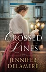Crossed Lines - Jennifer Delamere - 9780764234934