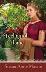 A Feeling of Home - Susan Anne Mason - 9780764235214
