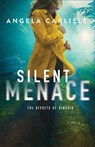 Silent Menace - Angela Carlisle - 9780764242526