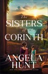 Sisters of Corinth - Angela Hunt - 9780764243226