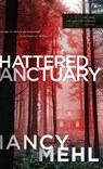 The Shattered Sanctuary: Erin Delaney Mysteries - Nancy Mehl - 9780764244568