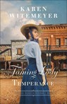 Taming Lady Temperance - Karen Witemeyer - 9780764244735