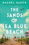 Sands of Sea Blue Beach - Rachel Hauck - 9780764245053