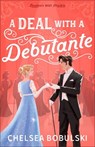 A Deal with a Debutante - Chelsea Bobulski - 9780764245251