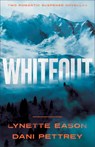 Whiteout: Two Romantic Suspense Novellas - Lynette Eason - 9780764245978