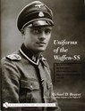 Uniforms of the Waffen-SS - Michael D. Beaver - 9780764315503