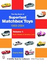 The Big Book of Matchbox Superfast Toys: 1969-2004 - Charlie Mack - 9780764323218