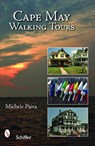 Cape May Walking Tours - Michele Paiva - 9780764329463