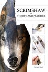 Scrimshaw in Theory and Practice - Richard A. Maier - 9780764349676
