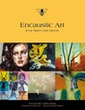 Encaustic Art in the Twenty-First Century - Ashley Rooney ; Anne Lee - 9780764350238