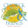 Chadwick And Friends - Priscilla Cummings - 9780764355790