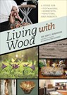 Living with Wood - Seri C. Robinson - 9780764359354