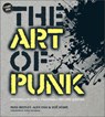 The Art of Punk - Zoe Howe ; Russ Bestley ; Alex Ogg - 9780764364884