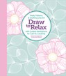 Draw to Relax - Better Day Books ; Mary Kate Murray - 9780764365447