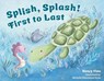 Splish, Splash! First to Last - Nancy Viau - 9780764367779