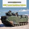 USMC Tracked Amphibious Vehicles - David Doyle - 9780764367847