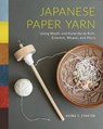 Japanese Paper Yarn - Andra F. Stanton - 9780764368301