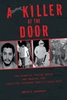 A Killer at the Door - Bruce E. Mowday - 9780764368783
