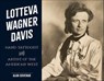 Lotteva Wagner Davis - Alan Govenar - 9780764369834