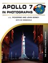 Apollo 7 in Photographs - J. L. Pickering ; John Bisney - 9780764370106