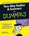 Two-Way Radios and Scanners For Dummies - H. Ward Silver - 9780764595820