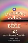 A Worrier's Guide to the Bible - Gary Zimak - 9780764821639