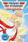 Michael the Archangel: Protector of God's People - Barbara Yoffie - 9780764825583