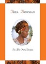 Thea Bowman: In My Own Words - Maurice Nutt - 9780764826238