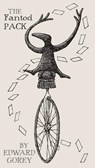 The Fantod Pack by Edward Gorey -  - 9780764942242
