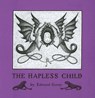 Edward Gorey the Hapless Child - Edward Gorey - 9780764944680