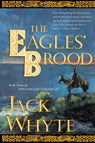The Eagles' Brood - Jack Whyte - 9780765304599
