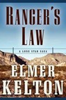 Ranger's Law - Elmer Kelton - 9780765315205